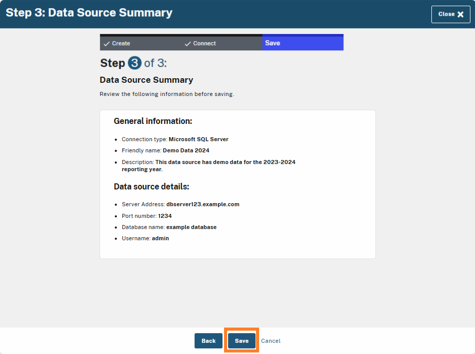 Step 3 of 3: Data Source Summary. The summary displays connection type, friendly name, description, and data source details such as server address, port number, database name, and username. The 'Save' button is highlighted, allowing the user to finalize and save the data source.