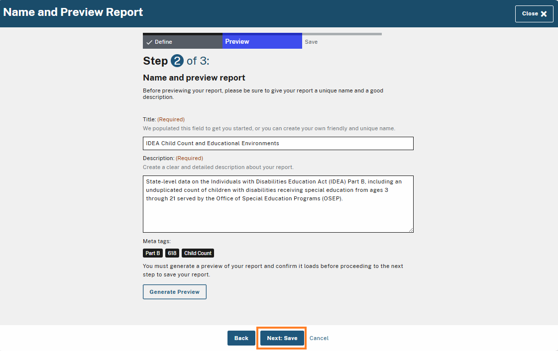 Highlighted 'Next: Save' button to proceed to the final step of saving the report after completing the preview stage.