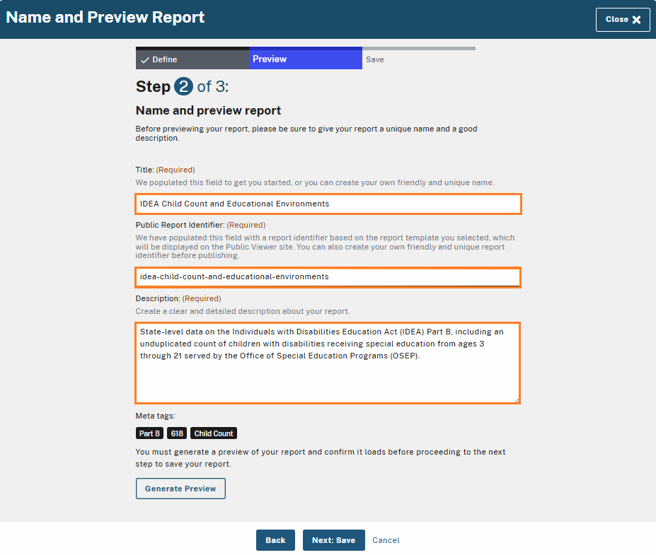 Step 2 of 3: Highlighted text fields for 'Title,' 'Public Report Identifier,' and 'Description' require you to name and describe your report. The fields are populated.
