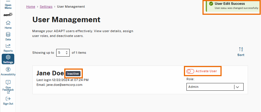 On the User Management page, highlighted is a green success message in the top right corner that reads 'User Edit Success – User status was changed successfully.' Below, the 'Inactive' status label for the user 'Jane Doe' is highlighted, indicating that the user is currently inactive. To the right, a red toggle switch labeled 'Activate User' is also highlighted, indicating that the user can be reactivated.