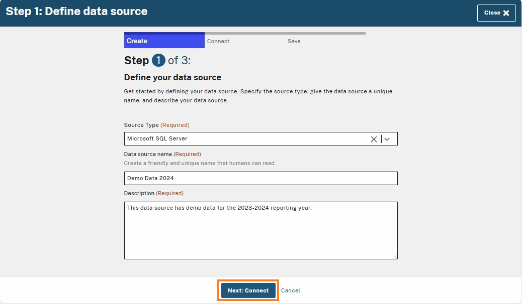 Step 1 of 3: Define data source. The 'Next: Connect' button at the bottom is highlighted, allowing the user to proceed to the next step after filling in the required fields.