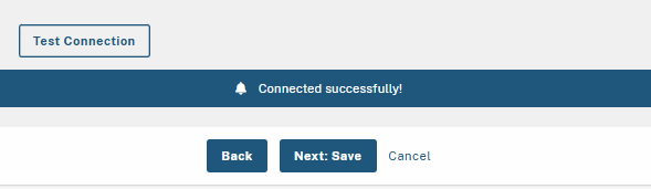 Connection test successful message displayed: 'Connected successfully!' with options to proceed using 'Next: Save,' go 'Back,' or 'Cancel.'