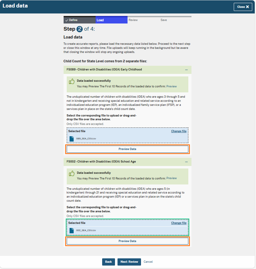'Step 2 of 4: Load data' screen showing two sections for uploading files, each marked as successfully loaded ('Data loaded successfully'). Both sections have a file selected ('089_SEA.CSV' and '002_SEA.CSV'), with a 'Change file' link and highlighted 'Preview Data' buttons to review the first 10 records of the uploaded data.