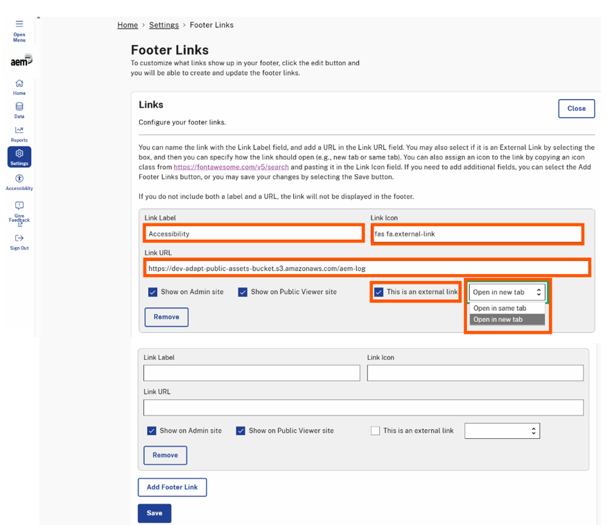 The Footer Links settings page displays highlighted fields for configuring a footer link. The highlighted fields include:  Link Label: "Accessibility" - The displayed name of the link. Link URL: "https://qa.weissta.org/accessibility" - The web address the link directs to. External Link Checkbox: Checked to indicate this is an external link. Action Dropdown: Allows selection of whether the link opens in the "Same Tab" or "New Tab." Link Icon Field: Displays "fal fa-external-link" to indicate an external link icon.